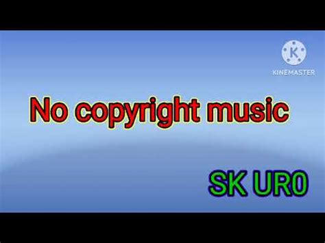 No Copyright Trending Music YouTube Library Music No Copyright