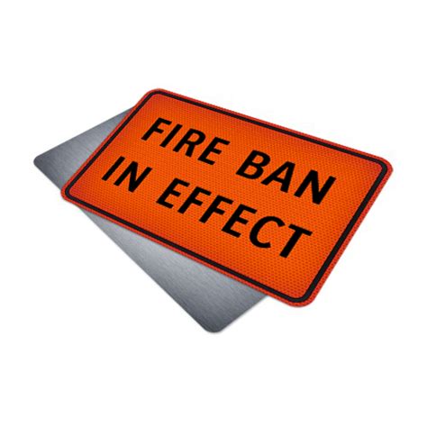 Fire Ban in Effect | Traffic Supply | 310-SIGN