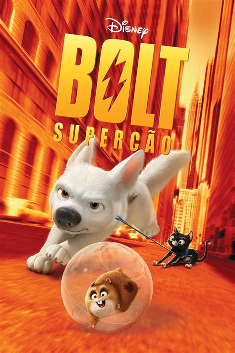 Bolt: Supercão (2008) - Cartazes — The Movie Database (TMDB)