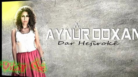 Aynur Dogan Dar Hejiroke Lyrics اغنية كردية مترجمة Смотреть онлайн в