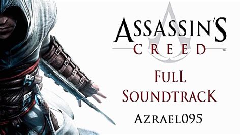 Assassins Creed Full Soundtrack Youtube