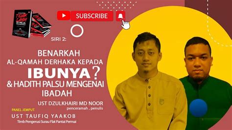 Benarkah Al Qamah Derhaka Kepada Ibunya Hadith Palsu Mengenai Ibadah