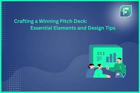 Crafting A Winning Pitch Deck Essential Elements And Design Tips