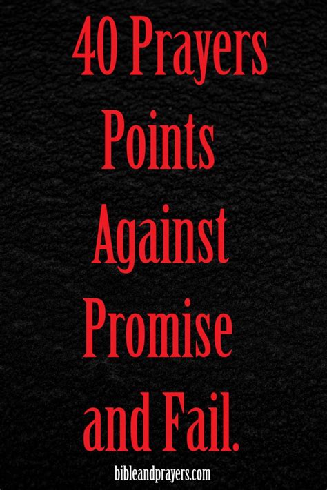 40 Prayers Points Against Promise And Fail