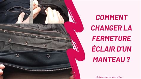 Comment changer la fermeture éclair d un manteau Bulles de