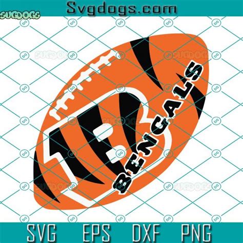 Cincinnati Bengals Svg Bengals Svg For Life Bengals Svg Dxf Eps Png