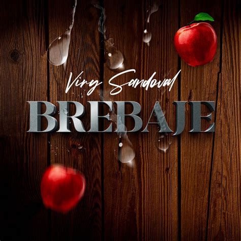 Brebaje Single By Viry Sandoval Spotify