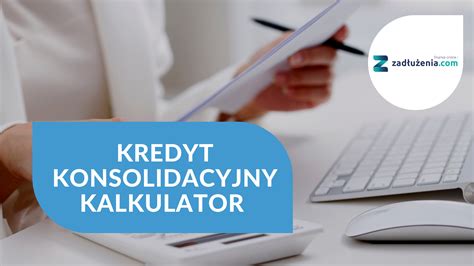 Kredyt Konsolidacyjny Kalkulator Sprawd Rat