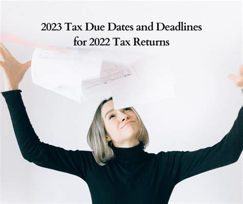 2023 Tax Due Dates And Deadlines For 2022 Tax Returns Akif Cpa