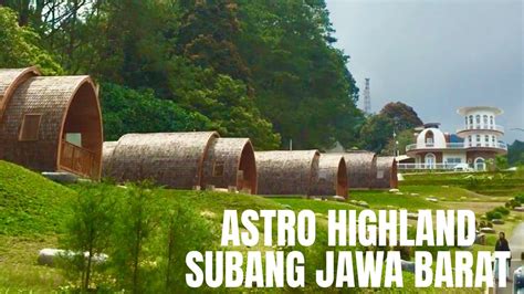 Tempat Asik Astro Highland Ciater Jawa Barat 🍃🌱🌿 Youtube