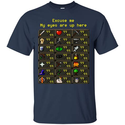 Runescape Excuse Me My Eyes Are Up Here Shirt Hoodie Tank