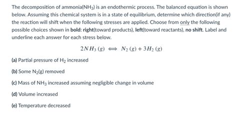 Solved The decomposition of ammonia(NH3) is an endothermic | Chegg.com