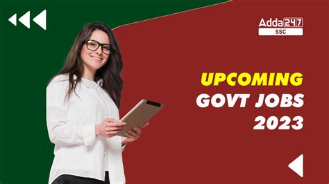 Government Jobs 2023 Latest Govt Upcoming 325000 Vacancies