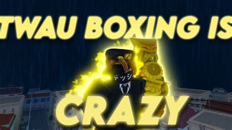 YBA Twau Boxing Montage YouTube