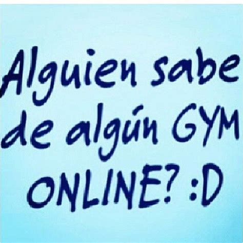 Gym Frases Hilarantes Frases Graciosas Frases Geniales