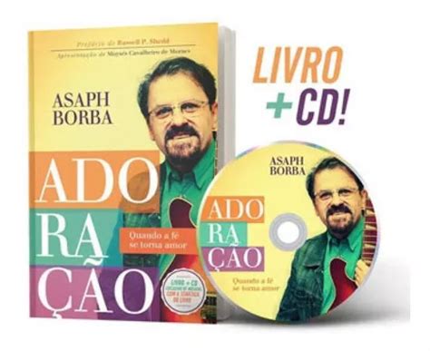 Adora O Quando A F Se Torna Amor De Borba Asaph Editora Thomas