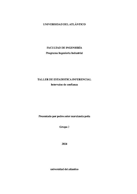 Taller intervalo de confianza UNIVERSIDAD DEL ATLÁNTICO FACULTAD DE