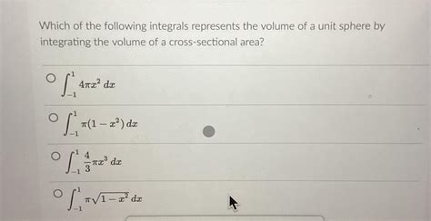 Solved Which Of The Following Integrals Represents The Chegg