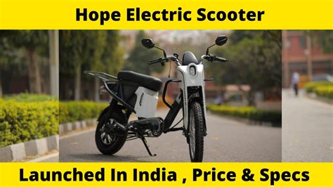 Geliose Mobility Hope Electric Scooter Launched In India Price