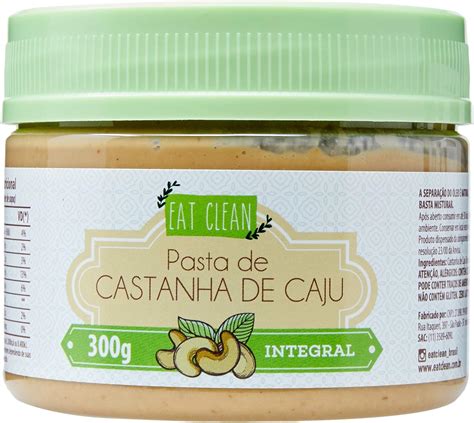 Eat Clean Pasta Castanha De Caju Integral G Amazon Br