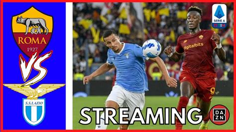 ROMA LAZIO STREAMING ITA DIRETTA E RADIOCRONACA 30ª GIORNATA SERIE