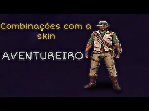 Melhores Combinações a skin AVENTUREIRO Stanley FF YouTube