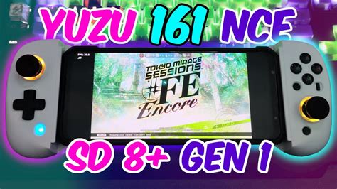 Yuzu Emulator Android Tokyo Mirage Sessions Fe Sd Gen Rog