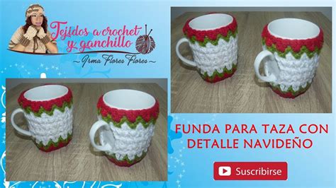 Funda Para Taza Con Detalles Navide O Paso A Paso Tejido A Crochet