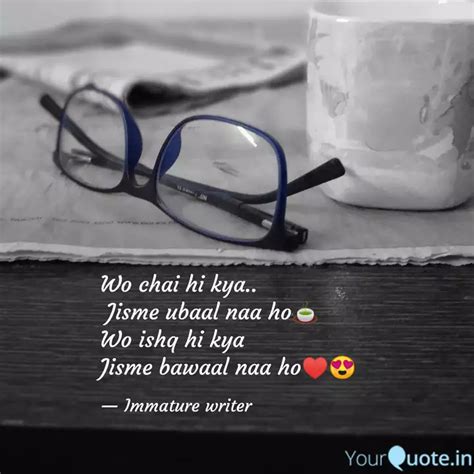 Wo Chai Hi Kya Jisme U Quotes Writings By Shalvee Singh