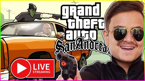 CAN WE COMPLETE FIRST COUNTRY GTA SAN ANDREAS LIVE STREAM GTA