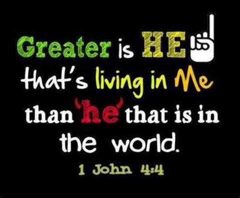 Greater Is He Inspirational Bible Quotes Message Bible Bible Quotes