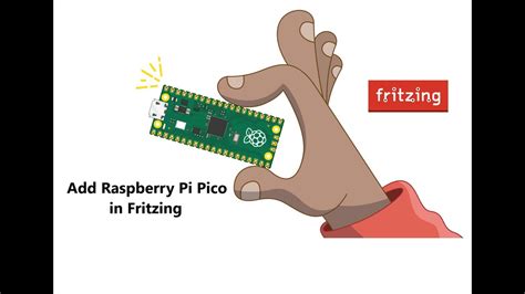 Add Raspberry Pi Pico In Fritzing YouTube