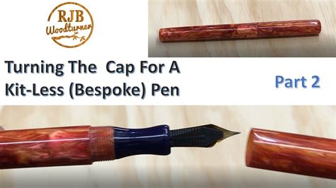 Turning The Cap Of A Kit Less Bespoke Pen Youtube