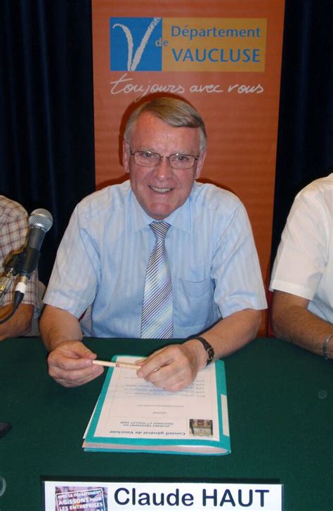 ملف Claude Haut Président du Conseil Général et Sénateur de Vaucluse