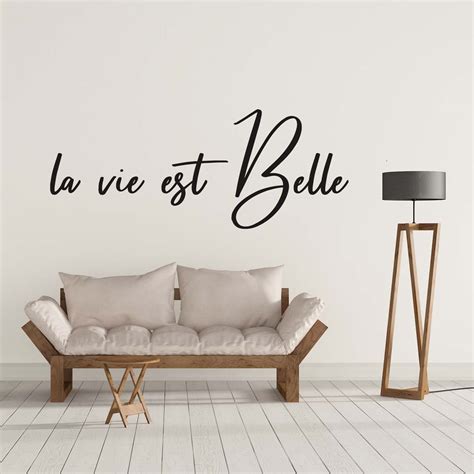 Sticker La Vie Est Belle Stickers Citations Muraux Stickerdecofr