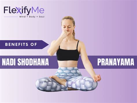 Nadi Shodhana Pranayama: Benefits, How To Do and More