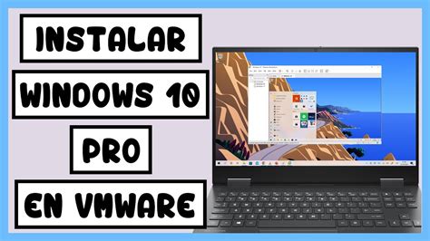 Instalar Windows 10 Pro En VMware YouTube