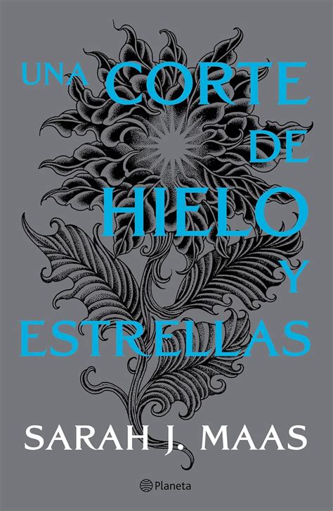 Una Corte De Hielo Y Estrellas Edici N Mexicana Ebook Maas Sarah J