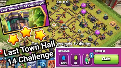 Last Town Hall 14 Challenge Easily 3 Star Th14 Challenge Clash Of Clans Youtube