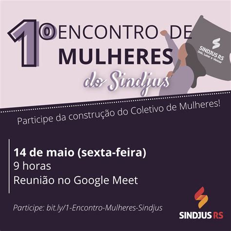 Encontro De Mulheres Do Sindjus Rs Sindjus Rs