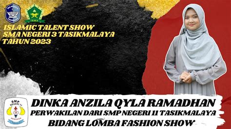 LOMBA FASHION SHOW DINKA ANZILA QYLA RAMADHAN SMPN 11 TSM ITS 2023 SMA