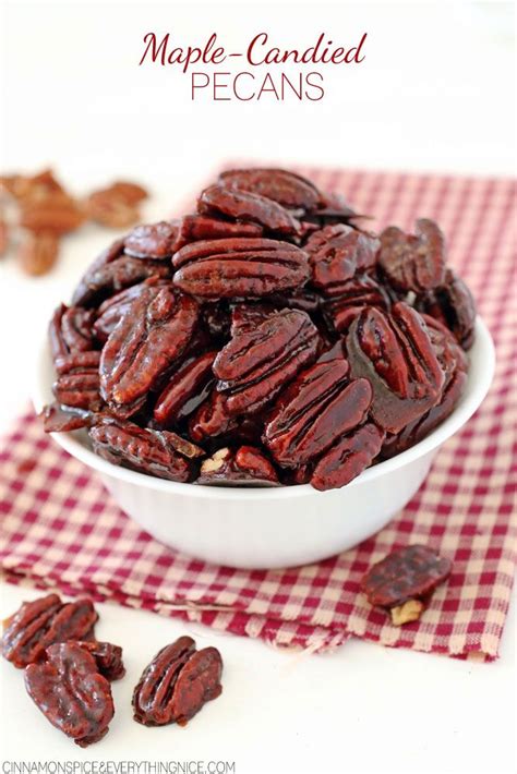 Maple Candied Pecans Cinnamon Spice And Everything Nice Recipe