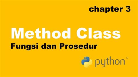 Membuat Method Pada Python Class Python Object Oriented Programming Youtube