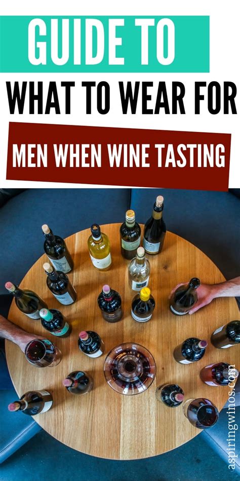 What To Wear Wine Tasting As A Guy Aspiring Winos