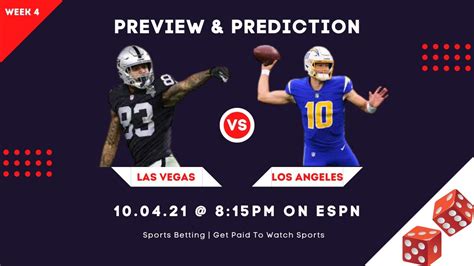 Las Vegas Raiders Vs La Chargers Preview And Prediction Week 4 Nfl