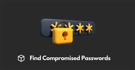 How To Find Compromised Passwords Programming Cube