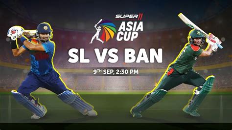 Asia Cup 2023 Live Today Sri Lanka Vs Bangladesh Match From R