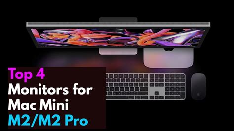 4 Best Monitors For Mac Mini M2 M2 Pro In 2023 IPhone Wired