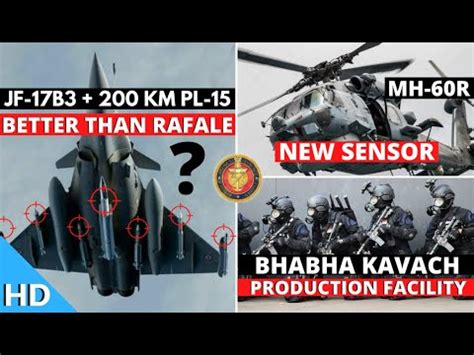 Indian Defence Updates Rafale Vs JF 17 Block3 Bhabha Kavach Facility