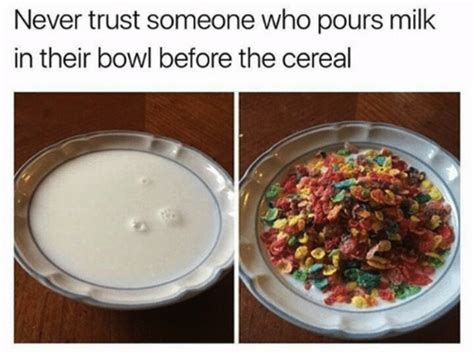 Never trust someone who pours milk in their bowl before the cereal | Cereal or Milk First Debate ...